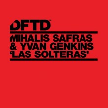 Mihalis Safras - Las Solteras (DFTD)