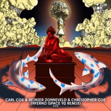 Carl Cox, Reinier Zonneveld, Christopher Coe - Inferno (Space 92 Remix) (Filth on Acid)
