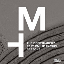 The Deepshakerz, Émilie Rachel - Reasons (Moon Harbour)