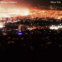 Robert Babicz - Alien Tek (Awesome Soundwave)
