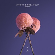 VONDA7 & Roza Felix - Alive (This Never Happened)