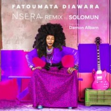 Fatoumata Diawara - Nsera (Solomun Remix) (Wagram Music – 3eme Bureau)