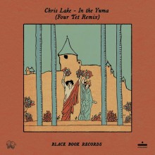 Chris Lake - In The Yuma (Four Tet Remix) (Black Book)