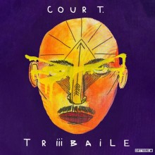 Cour T. - TRiiiBAILE (DIRTYBIRD)