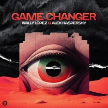 Wally Lopez, Alex Kaspersky - Game Changer (Dear Deer)