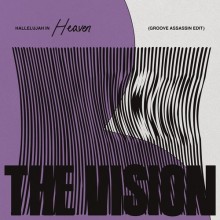 The Vision, Ben Westbeech, KON - Hallelujah In Heaven (feat. Andreya Triana) (Groove Assassin Edit) (Defected)