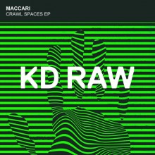 Maccari - Crawl Spaces EP (KD RAW)