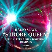 Radio Slave - Strobe Queen (Remixes) (Rekids)