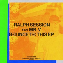 Ralph Session, Mr. V - Bounce To This (Snatch!)