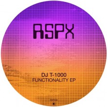 DJ T-1000 - Functionality EP (RSPX)