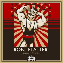 Ron Flatter - Cirque De Fous EP (Traum)