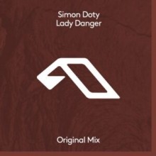 Simon Doty - Lady Danger (Anjunadeep)