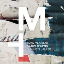 Sven Tasnadi, Dario D'Attis - Dionne's Jam EP (Moon Harbour)