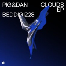 Pig&Dan - Clouds EP (Bedrock)