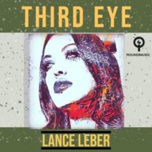Lance Leber - Third Eye (Roundi Music)