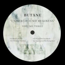 Butane - Underground Business Vol. 3 (Extrasketch)