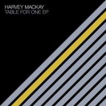 Harvey McKay - Table for One EP (Including Marc Romboy Remix) (Systematic)