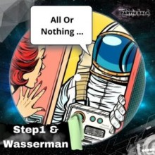 Step1, Wasserman - All or Nothing (Partiu Bala)