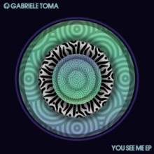 Gabriele Toma - You See Me EP (Hot Creations)