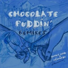 Osunlade, James Curd - Chocolate Puddin' (Remixes) (Get Physical Music)