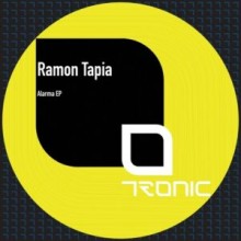 Ramon Tapia - Alarma EP (Tronic)