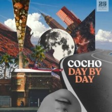 Cocho - Day by Day (Bar 25 Music)