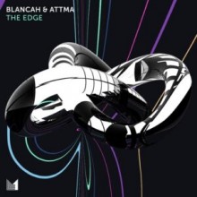 Blancah, Attma - The Edge (Einmusika)
