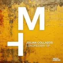 Julian Collazos - Londresway EP (Moon Harbour)