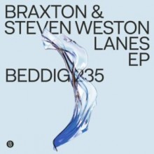 Braxton & Steven Weston - Lanes EP (Bedrock)