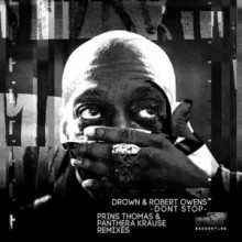 Drown, Robert Owens - Don't Stop Remixes (Background Label)