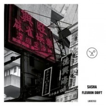 Sasha - Fleuron Drift (Last Night On Earth)