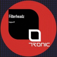 Filterheadz - Enigma EP (Tronic)