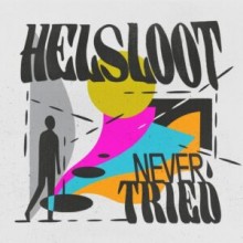 Helsloot - Never Tried (Get Physical Music)