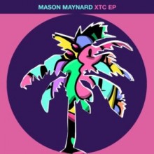 Mason Maynard, HoneyLuv - XTC EP (Hot Creations)`