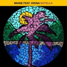 Miane, Vikina - Botella (Hot Creations)