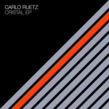 Carlo Ruetz - Cristal EP (Systematic)