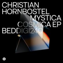 Christian Hornbostel - Mystica Cosmica EP (Bedrock)